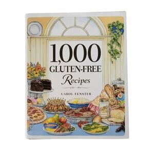 Carol Fenster 1000 Gluten Free Recipes Hardcover Cookbook 2008 Wiley Kitchen